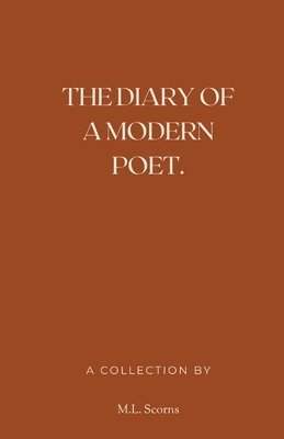 bokomslag The Diary of a Modern Poet.