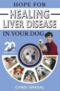 bokomslag Hope for Healing Liver Disease in Your Dog