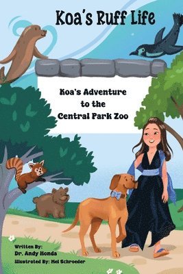 Andy Honda, Andy Honda MD - Koa's Adventure to the Central Park Zoo, Häftad