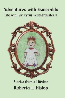 Adventures with Esmeralda