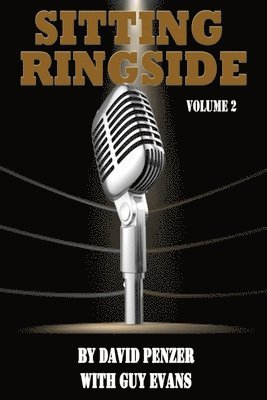 Sitting Ringside, Volume 2 1