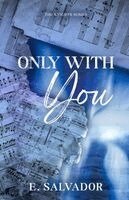 E Salvador - Only With You, Häftad