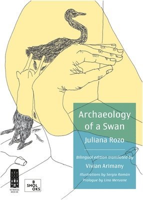 bokomslag Archaeology of a Swan / Arqueologia de un cisne