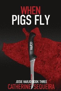 bokomslag When Pigs Fly