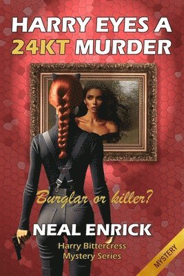 Neal Enrick - Harry Eyes a 24kt Murder, Häftad