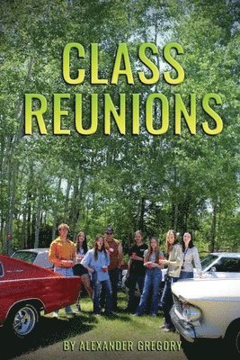 bokomslag Class Reunions