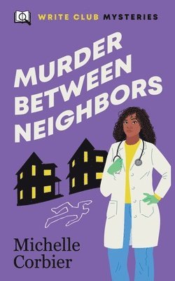 Michelle Corbier - Murder Between Neighbors, Häftad