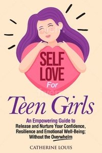 bokomslag Self Love for Teen Girls