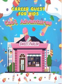 bokomslag Career Quest for Kids: Cool Adventures