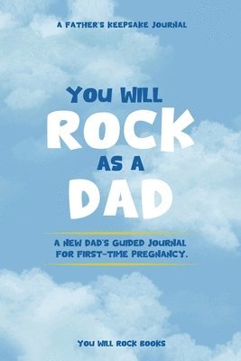 bokomslag You Will Rock As a Dad!