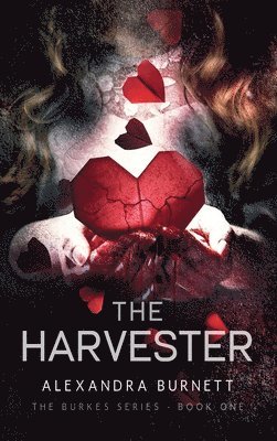 Alexandra Burnett - Harvester, Inbunden