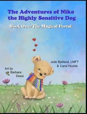Adventures of Niko the Highly Sensitive Dog