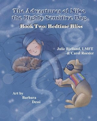 Adventures of Niko the Highly Sensitive Dog