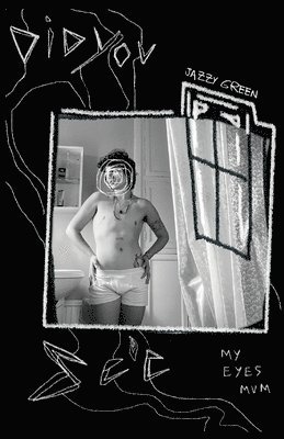 Jazzy Green - Did You See My Eyes Mum, Häftad