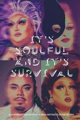 It's Soulful and It's Survival 1
