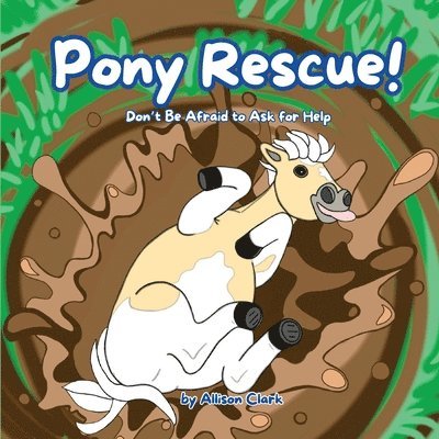 Allison Clark - Pony Rescue!, Häftad