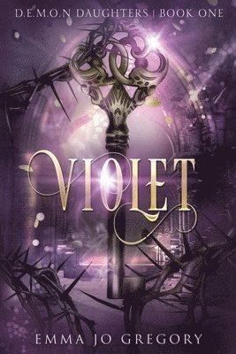 bokomslag Violet: Book 1 of D.E.M.O.N. Daughters