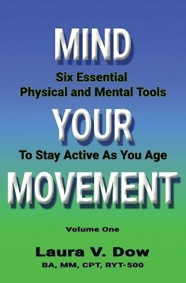 Mind Your Movement 1