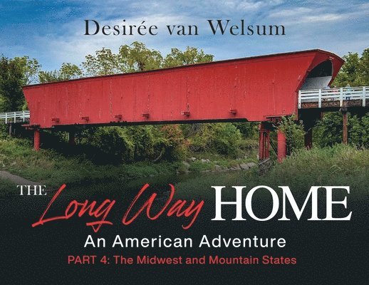 Long Way Home - An American Adventure 1