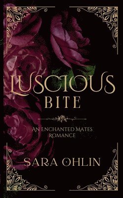 Luscious Bite, An Enchanted Mates Romance