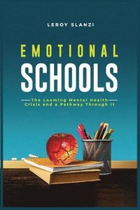 bokomslag Emotional Schools