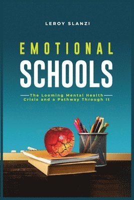 bokomslag Emotional Schools