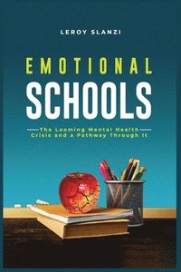 bokomslag Emotional Schools