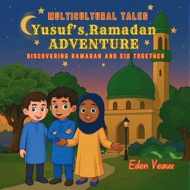bokomslag Yusuf's Ramadan Adventure