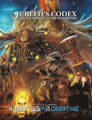 bokomslag Creed's Codex: Arcane Secrets of the Summoners