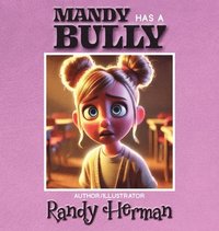 bokomslag Mandy Has a Bully
