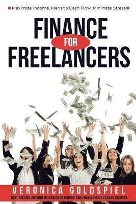 Veronica Goldspiel - Finance for Freelancers, Häftad