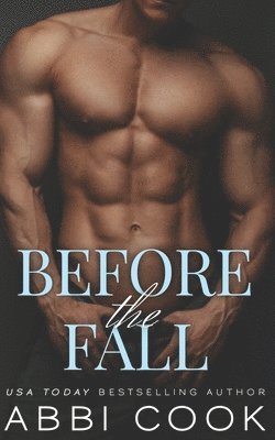 Before The Fall: A Dark Mafia Romance