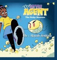 Little Agent and The Itchy Monster
