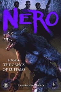 bokomslag Nero Book 4: The Gangs of Buffalo