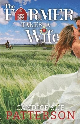 bokomslag The Farmer Takes a Wife