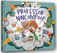 bokomslag Professor Nincompoop