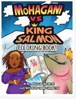 MoHagani vs King Salmon Coloring Book