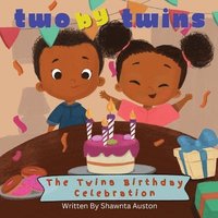 bokomslag Two By Twins - The Twins Birthday Celebration