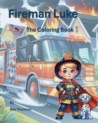 bokomslag Fireman Luke The Coloring Book