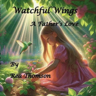 Watchful Wings: A Father's Love 1