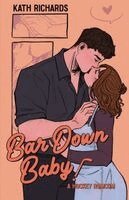 Kath Richards - Bar Down Baby!, Häftad