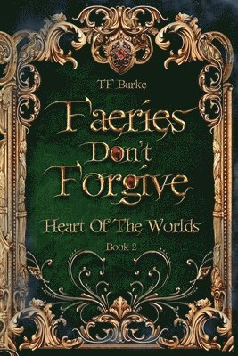 Faeries Don't Forgive 1