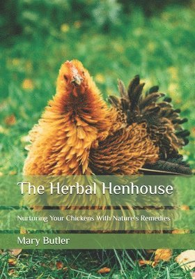 bokomslag Herbal Henhouse