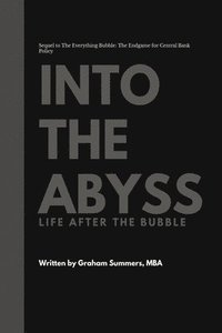 bokomslag Into the Abyss: Life After the Bubble