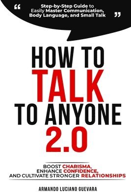 bokomslag How to Talk to Anyone 2.0