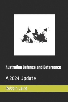 John Blackburn, Anne Borzycki, Robbin Frederick Laird - Australian Defence and Deterrence, Häftad