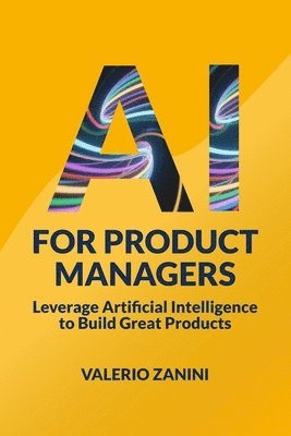 AI for Product Managers