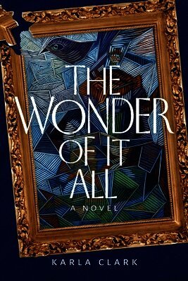 Karla Clark - The Wonder of it All, Häftad