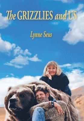 bokomslag Grizzlies and Us