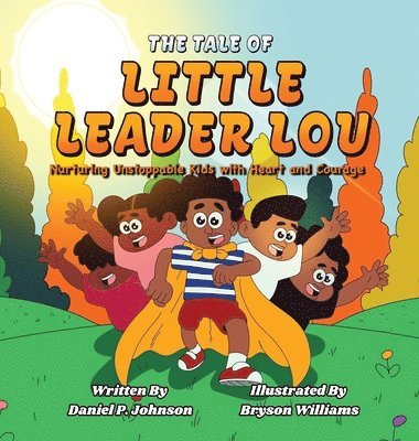 The Tale of Little Leader Lou 1